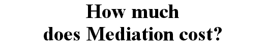 How much does Mediation cost?